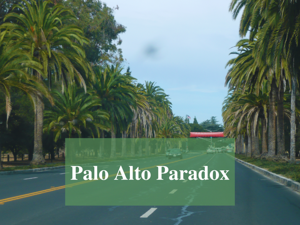 Palo Alto Paradox